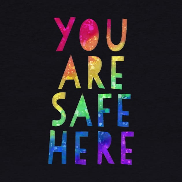 You Are Safe Here by RachelZizmann